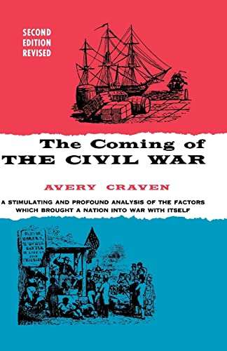 The Coming of the Civil War (Phoenix Books) von University of Chicago Press